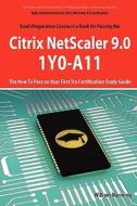 Basic Administration for Citrix Netscaler 9.0 di William Manning edito da Emereo Publishing