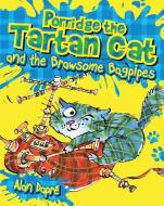 Porridge the Tartan Cat and the Brawsome Bagpipes di Alan Dapre edito da Floris Books