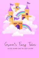 Grimm's Fairy Tales di Wilhem Grimm edito da Susan Publishing Ltd