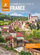 The Mini Rough Guide To France (Travel Guide With Free EBook) di Rough Guides edito da APA Publications