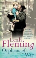 Orphans of War di Leah Fleming edito da HarperCollins Publishers