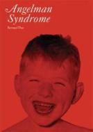 Angelman Syndrome di Bernard Dan edito da Mac Keith Press