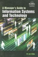 A Manager\'s Guide To Information Systems & Technology di Jae K Shim edito da Global Professional Publishing Ltd