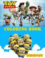 Toy Story, Minions Coloring Book di Mr Andrew Kan edito da Createspace Independent Publishing Platform