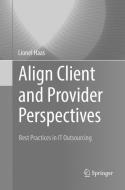 Align Client and Provider Perspectives di Lionel Haas edito da Springer International Publishing