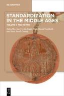 Standardization in the Middle Ages edito da Walter de Gruyter