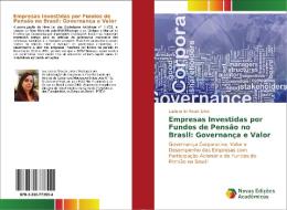 Empresas Investidas por Fundos de Pensão no Brasil: Governança e Valor di Luciana de Souza Lima edito da Novas Edições Acadêmicas
