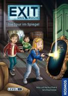 EXIT - Das Buch: Die Spur im Spiegel di Inka Brand, Markus Brand, Jens Baumeister edito da Franckh-Kosmos