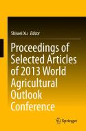 Proceedings of Selected Articles of 2013 World Agricultural Outlook Conference edito da Springer Berlin Heidelberg