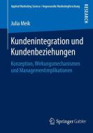 Kundenintegration und Kundenbeziehungen di Julia Meik edito da Springer Fachmedien Wiesbaden