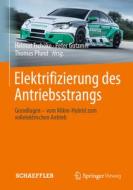Elektrifizierung des Antriebsstrangs edito da Springer-Verlag GmbH