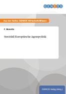 Streitfall Europäische Agrarpolitik di F. Muretta edito da GBI-Genios Verlag