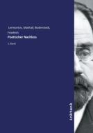 Poetischer Nachlass di Makhail Bodenstedt Lermontov edito da Inktank publishing