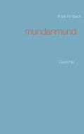 mundanmund di Frank Rimbach edito da Books on Demand