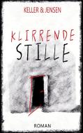 Klirrende Stille di Ivonne Keller, Stina Jensen edito da Books on Demand