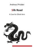 Silk Road di Andreas Pritzker edito da Books on Demand