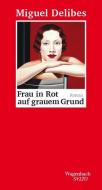 Frau in Rot auf grauem Grund di Miguel Delibes edito da Wagenbach Klaus GmbH