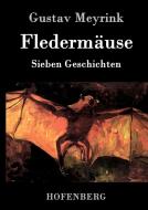 Fledermäuse di Gustav Meyrink edito da Hofenberg
