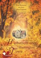 Herbstlicht über Huntington Town di Imelda Arran edito da Frauenzimmer Verlag