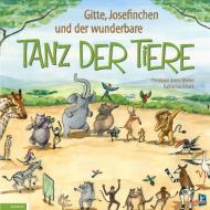 Gitte, Josefinchen und der wunderbare Tanz der Tiere di Christiane Arens-Wiebel, Katharina Schack edito da Kellner Klaus Verlag