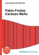 Pablo Freitas Cardoso Mello edito da Book On Demand Ltd.