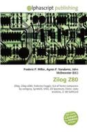 Zilog Z80 edito da Alphascript Publishing