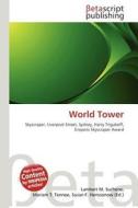 World Tower edito da Betascript Publishing