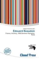 Douard Beaudoin edito da Claud Press
