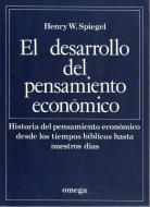 El desarrollo del pensamiento económico di Henry William Spiegel edito da Ediciones Omega, S.A.