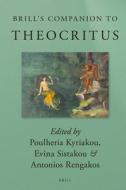 Brill's Companion to Theocritus edito da BRILL ACADEMIC PUB
