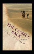 The Camel's Back Illustrated di Fitzgerald F.Scott Fitzgerald edito da Independently Published