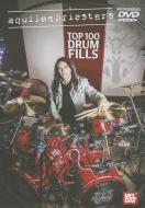 Aquiles Priester's Top 100 Drum Fills edito da Mel Bay Publications