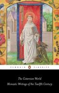 The Cistercian World di Pauline Matarasso, Thomas Wyatt, Various edito da Penguin Books Ltd