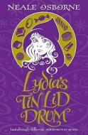 Lydia's Tin Lid Drum di Neale Osborne edito da Oxford University Press
