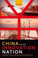 China as an Innovation Nation di Yu Zhou edito da OXFORD UNIV PR