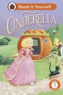 Cinderella: Read It Yourself - Level 1 Early Reader di Ladybird edito da Penguin Random House Children's UK