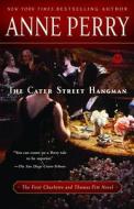 The Cater Street Hangman di Anne Perry edito da BALLANTINE BOOKS