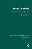 Homo Faber di G. N. M. Tyrrell edito da Taylor & Francis Ltd