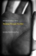Thinking Through the Skin di Sara Ahmed edito da Routledge