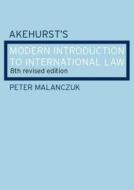 Akehurst's Modern Introduction to International Law di Alexander Orakhelashvili edito da Taylor & Francis Ltd.