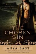 The Chosen Sin di Anya Bast edito da Penguin Putnam Inc