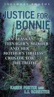 Justice for Bonnie di Karen Foster, I. J. Schecter edito da BERKLEY BOOKS