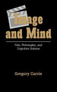 Image and Mind di Gregory Currie edito da Cambridge University Press
