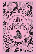 The Girls' Book of Secrets di Ellen Bailey, Scholastic edito da SCHOLASTIC
