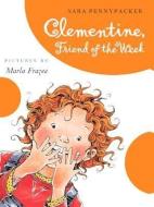 Clementine, Friend of the Week di Sara Pennypacker edito da TURTLEBACK BOOKS