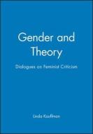 Gender and Theory di Linda Kauffman edito da Wiley-Blackwell