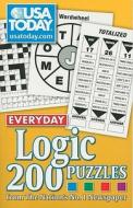 USA Today Everyday Logic: 200 Puzzles from the Nation's No. 1 Newspaper di Usa Today edito da ANDREWS & MCMEEL