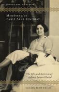Memoirs of an Early Arab Feminist di Anbara Salam Khalidi edito da Pluto Press