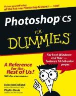 Photoshop CS for Dummies di Phyllis Davis, Deke McClelland edito da For Dummies