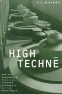High Techne di R. L. Rutsky edito da University of Minnesota Press
